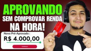 Cartão de Crédito Sem Comprovação de Renda